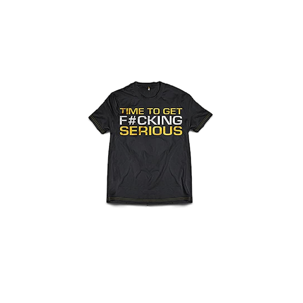 Dedicated T-Shirt "Time to get serious"